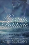 A Certain Latitude - Janet Mullany