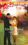 Yuletide Proposal (Mills & Boon Love Inspired) (Healing Hearts - Book 2) - Lois Richer