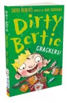 Crackers! (Dirty Bertie) - Alan MacDonald, David Roberts