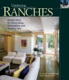 Ranches: Design Ideas for Renovating, Remodeling, and Building New - M. Caren Connolly, Louis Wasserman