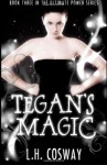 Tegan's Magic - L H Cosway