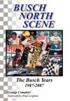 Busch North Scene - The Busch Years - George Campbell