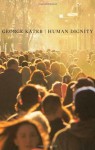 Human Dignity - George Kateb