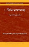 Meat processing: Improving quality - Joseph Kerry, John Kerry, David A. Ledward