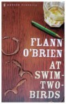 At Swim-Two-Birds - Flann O'Brien