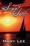 Sunset Sails - Mary Lee