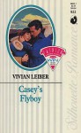 Casey's Flyboy (Silhouette Romance, No. 822) - Vivian Leiber