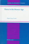 Thera In The Bronze Age - Phyllis Young Forsyth