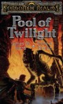 Pool of Twilight (Forgotten Realms) - James M. Ward, Anne K. Brown