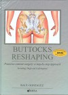 Buttocks Reshaping: Posterior Contour Surgery: A Step-by-step Approach Including Thigh and Calf Implant - Raul Gonzalez, Silveira Irony, Marcelo Almeida