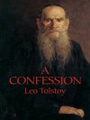 A Confession (Dover Books on Western Philosophy) - Leo Tolstoy, Aylmer Maude
