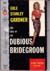 Case Dubious Bridgrm - Erle Stanley Gardner