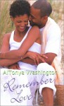 Remember Love - AlTonya Washington