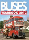 Buses Yearbook 2013. Edited by Stewart J. Brown - Stewart J. Brown