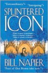 Splintered Icon - Bill Napier