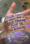 Four Things My Geeky Jock Of A Best Friend Must Do In Europe - Jane Harrington