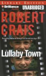 Lullaby Town - Robert Crais, Mel Foster