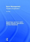 Sport Management: Principles and Applications - Russell Hoye, Aaron Smith, Bob Stewart, Matthew Nicholson