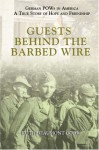 Guests Behind the Barbed Wire - Ruth Beaumont Cook