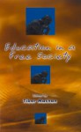 Education in a Free Society - Tibor R. Machan