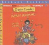 Oggie Cooder Party Animal! - Sarah Weeks, William Dufris