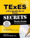 TExES (157) Health EC-12 Exam Secrets Study Guide: TExES Test Review for the Texas Examinations of Educator Standards - TExES Exam Secrets Test Prep Team