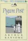 Pigeon Post - Arthur Ransome, Alison Larkin