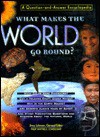 What Makes the World Go Round? - Jinny Johnson