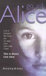 Go Ask Alice - Beatrice Sparks