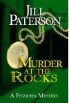 Murder At The Rocks (An Alistair Fitzjohn Mystery - Book 2) - Jill Paterson