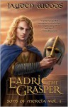 Eadric the Grasper - Jayden Woods