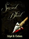 Sacred Blood - Alys B. Cohen