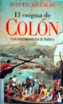 El enigma de Colón y el descubrimiento de América - Juan Eslava Galán