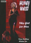 Honey West: This Girl for Hire - Elaine Lee, Trina Robbins, Lori Gentile, Cynthia Martin, Malcolm McClinton