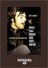 When That Rough God Goes Riding: Listening to Van Morrison (Large Print 16pt) - Greil Marcus