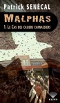 Le cas des casiers carnassiers - Patrick Senécal