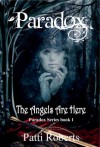 The Angels Are Here - Patti Roberts