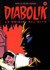 Diabolik le origini del mito n. 6 - Angela Giussani, Luciana Giussani