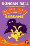 Selby Screams - Duncan Ball