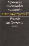 Opowieści mieszkańca namiotów. Powrót do Sorrento - Artur Międzyrzecki