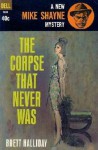 The Corpse That Never Was - Brett Halliday, Robert McGinnis