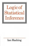 Logic of Statistical Inference - Ian Hacking