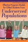 Effective Program Models for Gifted Students from Underserved Populations - Cheryll Adams, Kimberley Chandler