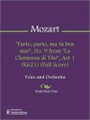 "Parto, parto, ma tu ben mio", No. 9 from "La Clemenza di Tito", Act 1 (K621) (Full Score) - Wolfgang Amadeus Mozart