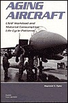 Aging Aircraft: USAF Workload and Material Consumption Life Cycle Patterns - Raymond A. Pyles