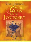 More Gems For The Journey - Vikki Johnson