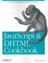 JavaScript & DHTML Cookbook - Danny Goodman, Scott Markel