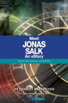 Meet Jonas Salk - An eStory: Inspirational Stories - Charles Margerison