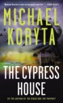 The Cypress House - Michael Koryta