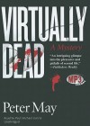 Virtually Dead - Peter May, Paul Michael Garcia